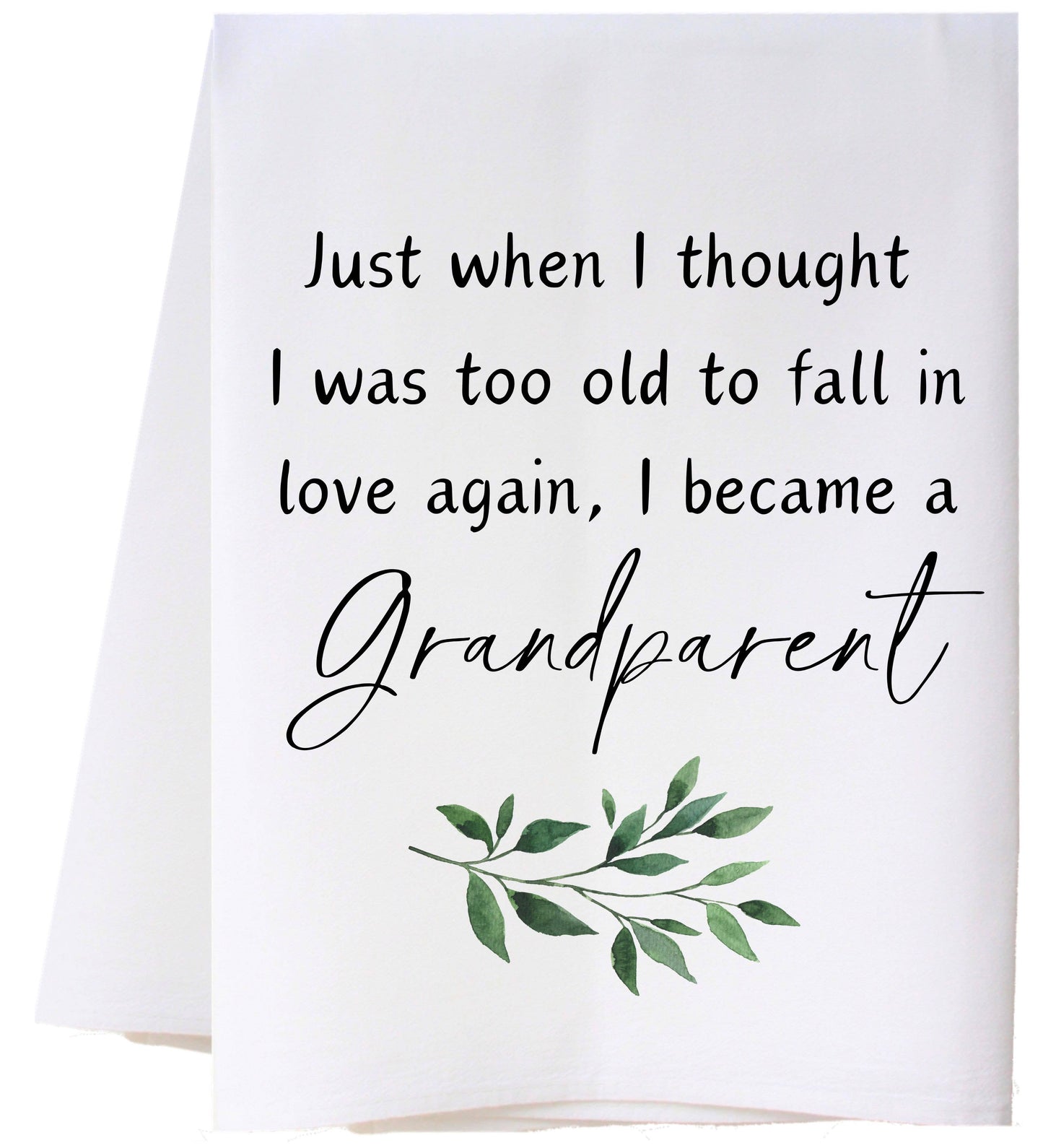 BECAME A GRANDPARENT FLOUR SACK TOWEL