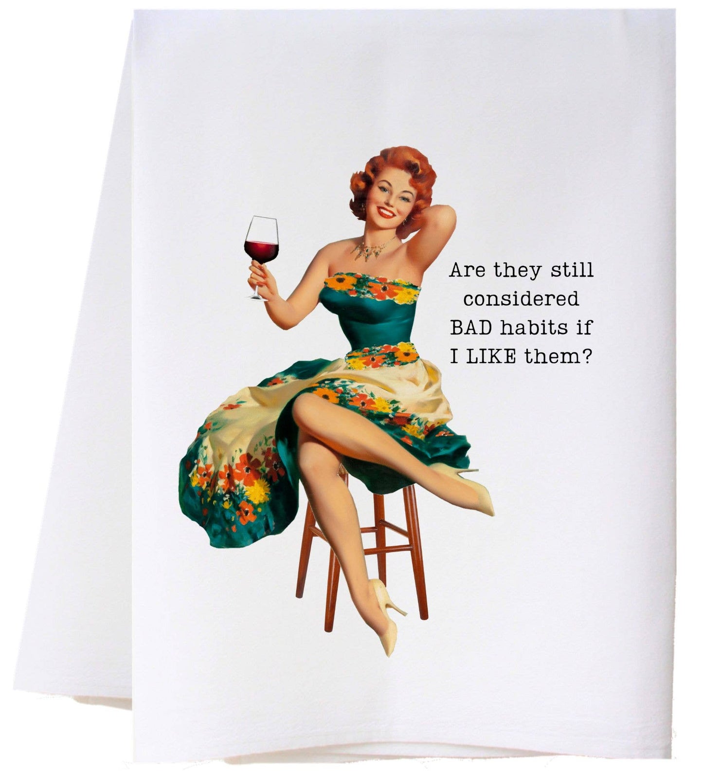 BAD HABITS FLOUR SACK TOWEL