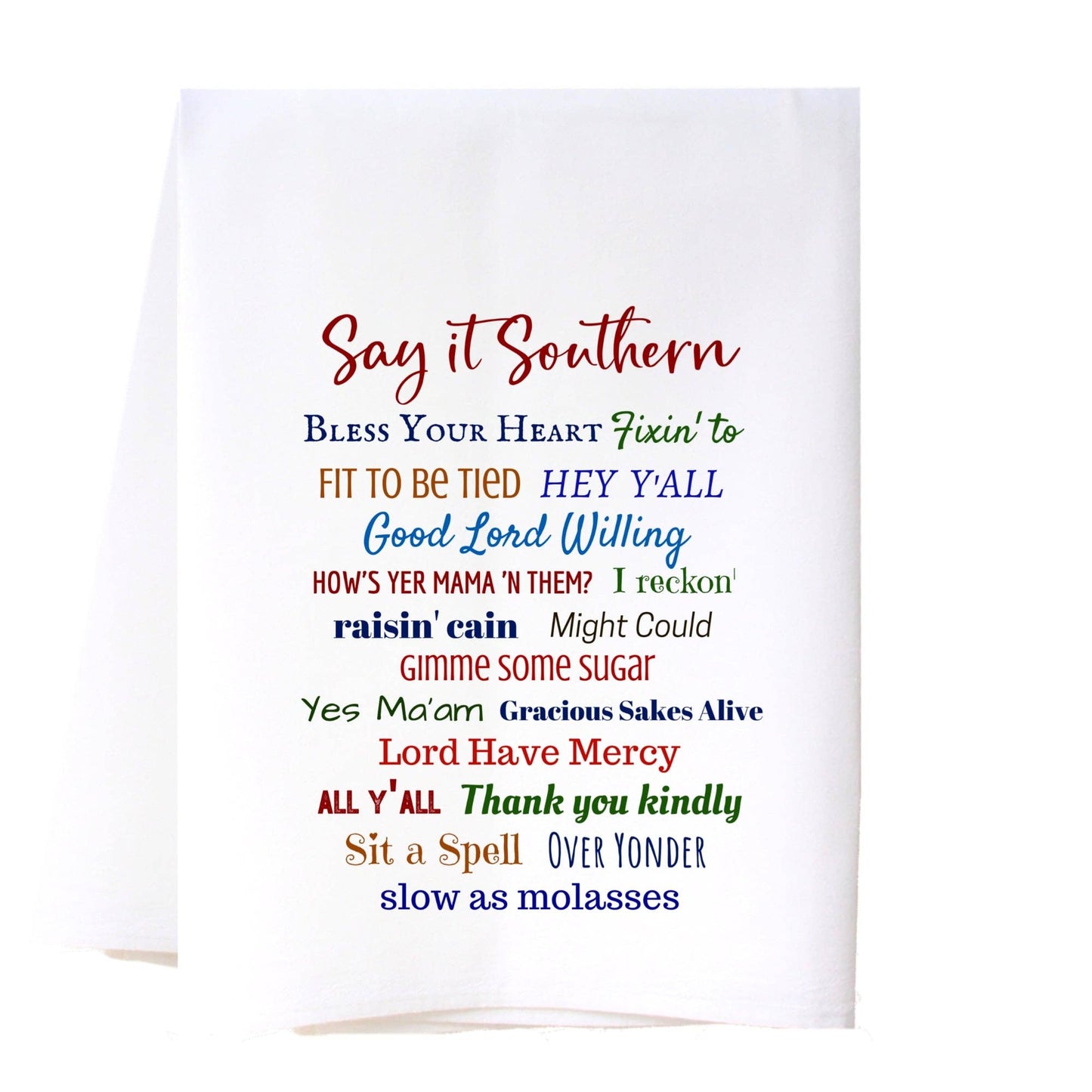 COLOR SAY IT SOUTHERN FLOUR SACK TOWEL