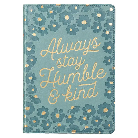 Christian Art Gifts- Journal Classic Always Stay Humble And Kind