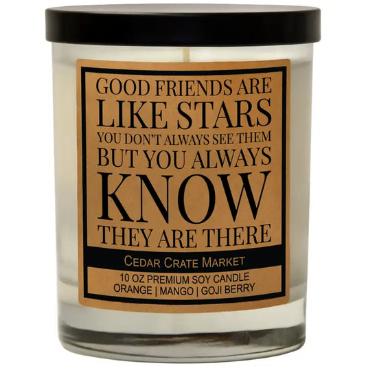 Good Friends are like Stars Soy Candle