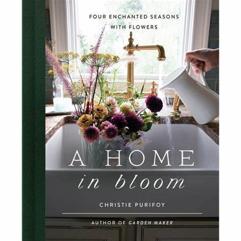 A Home in Bloom- Book by Christie Purifoy