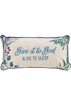 Give It To God Rectangular Pillow - The Perfect Gift Shop & Boutique