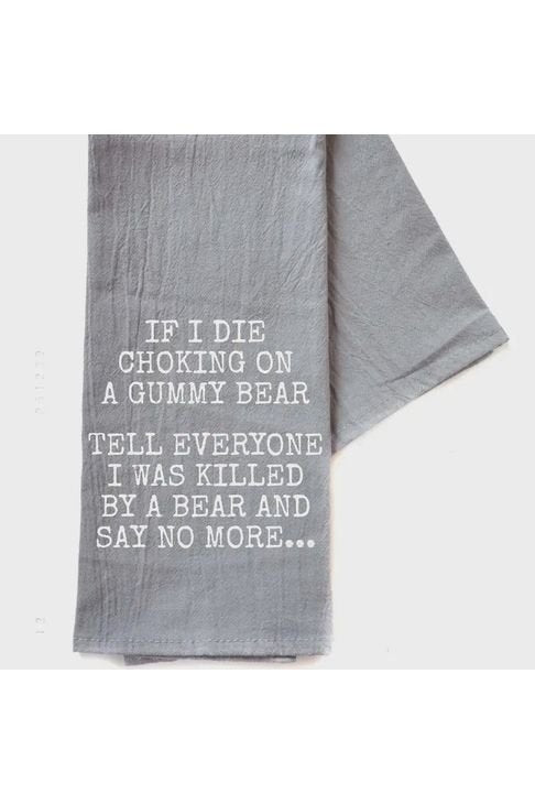 I was Killed By a Bear Tea Towel - The Perfect Gift Shop & Boutique